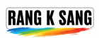 Rang K Sang